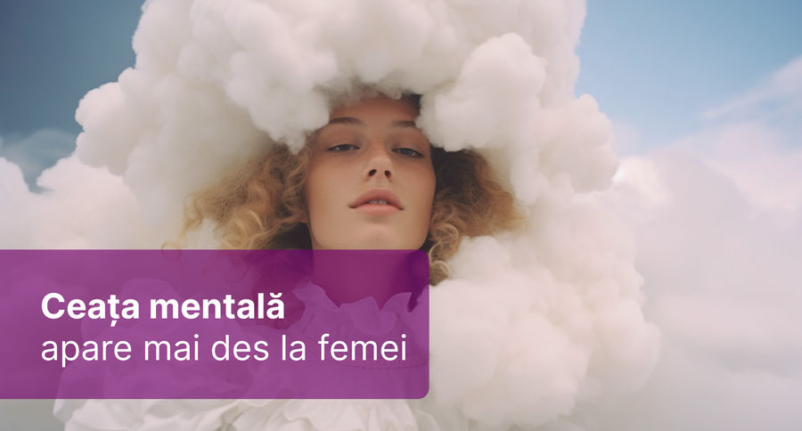 Ceața mentală la femei: de ce apare mai des și ce se întâmplă în creier